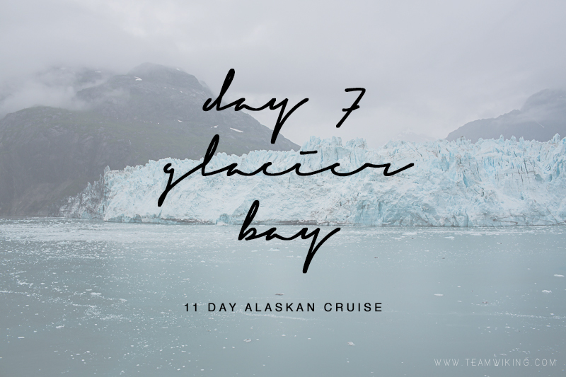 team-wiking-alaska-cruise-day-7-glacier-bay-1