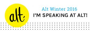Speaking at Alt Summit 2016